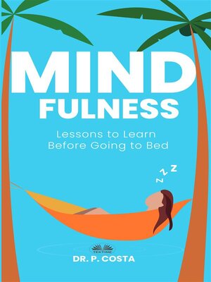 cover image of Mindfulness--Lessons to Learn Before Going to Bed
